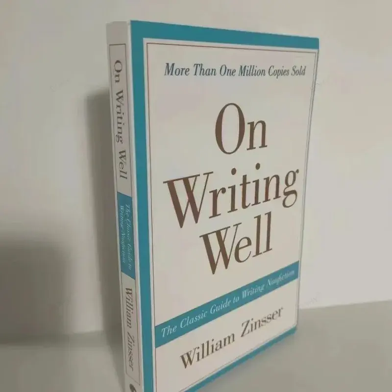 Dobrze pisanie Williama K. Zinsser Klasyczny przewodnik po Writinhg Nonfiction Nauka języka angielskiego do nauki książek