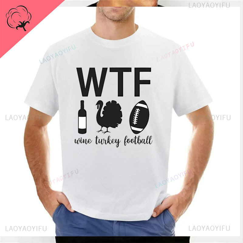 WTF Wine Turkey Family Fun Thanksgiving Print T-shirt Stylish and comfortable short sleeve men's and women's crew neck tops
