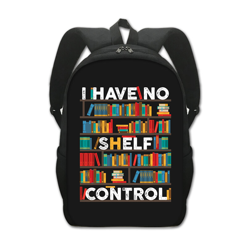 Saya tidak memiliki rak kontrol cetak ransel buku perpustakaan pecinta wanita pria tas sekolah anak-anak untuk perjalanan Daypack tas buku hadiah