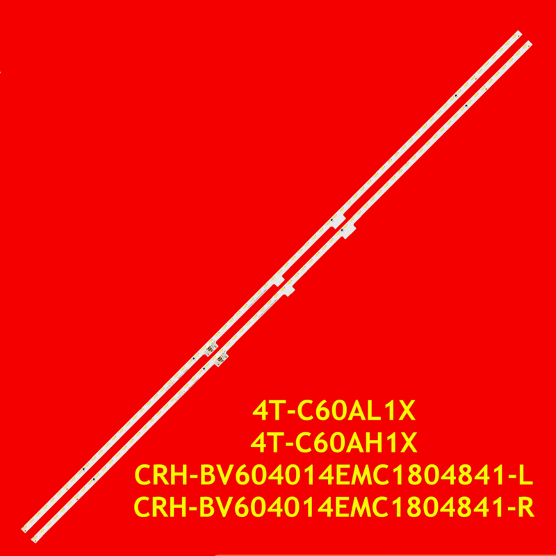 LEDバックライトストリップ,4t-c60ah1x 4t-c60al1x cu CRH-BV604014EMC1804841-L r