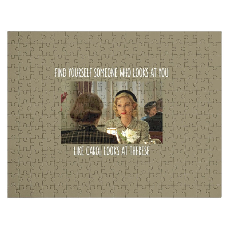Znajdź sobie kogoś, kto patrzy na ciebie jak Carol patrzy na Therese Puzzle Jigsaw spersonalizowana drewniana nazwa Puzzle