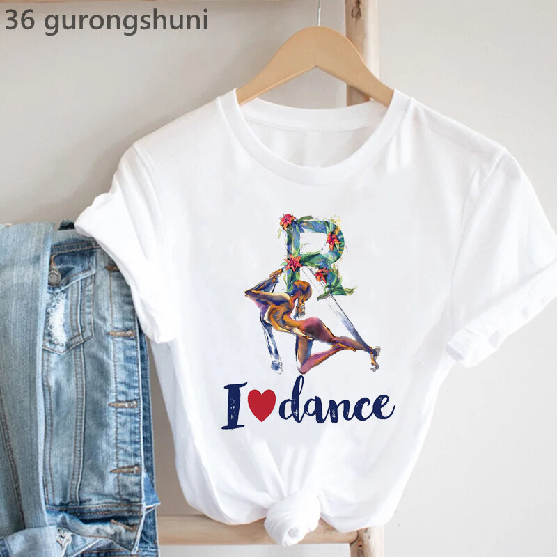 I Love Dance Graphic Print T-Shirt Girls acquerello Flowers Hip Hop Tshirt Femme Harajuku Shirt Summer Fashion T Shirt donna