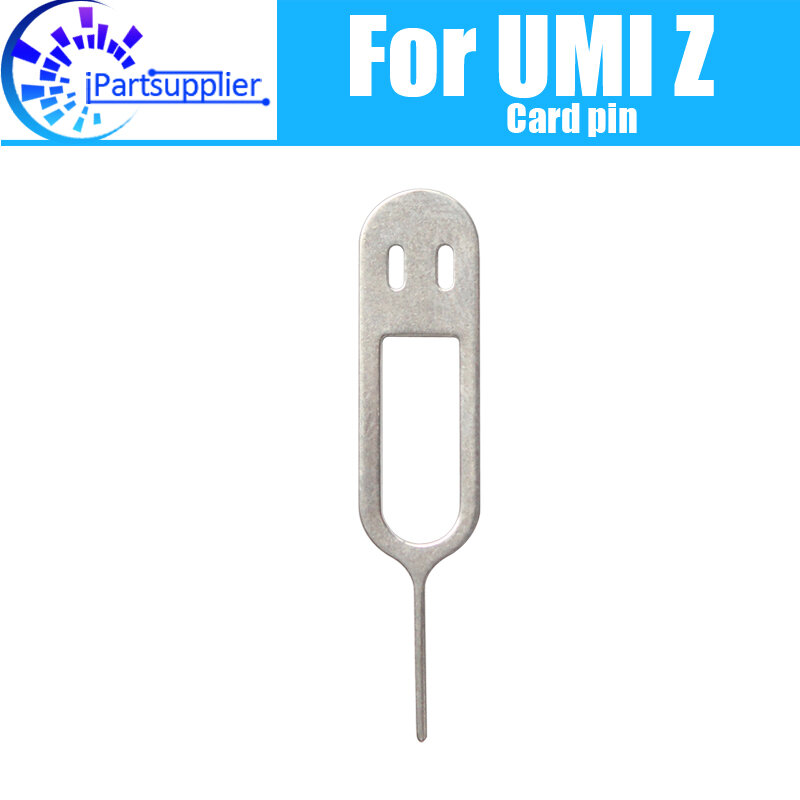 UMI Z Karte pin 100% Original Neue Hohe Qualität Karte pin Repalcement für UMI Z.
