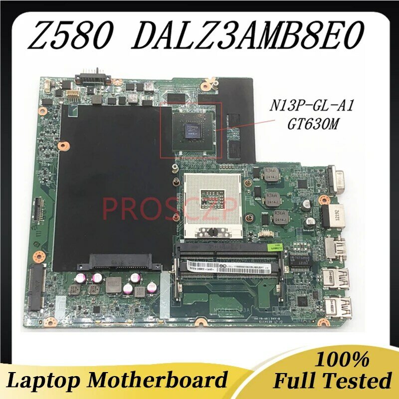 DALZ3AMB8E0 REV:E 레노버 Z580 노트북 마더 보드 HM76 용 고품질 메인 보드 N13P-GL-A1 GT630M GPU 100% Full Tested OK