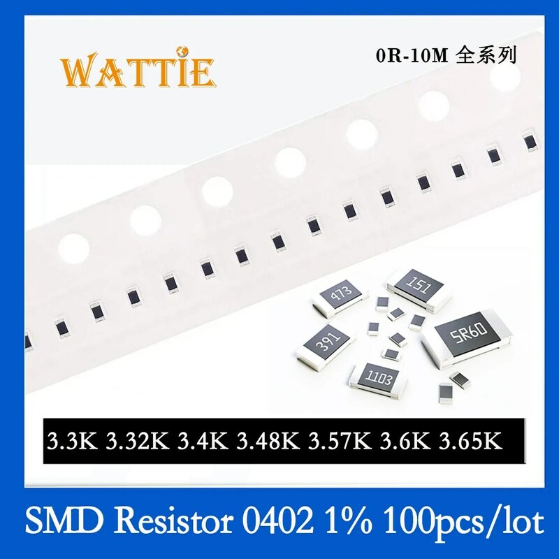 Resistor da microplaqueta do resistor de SMD, 0402, 1%, 3.3K, 3.32K, 3.4K, 3.48K, 3.57K, 3.6K, 3.65K, 1, 16W, 1,0mm x 0,5mm, 100 PCes por lote