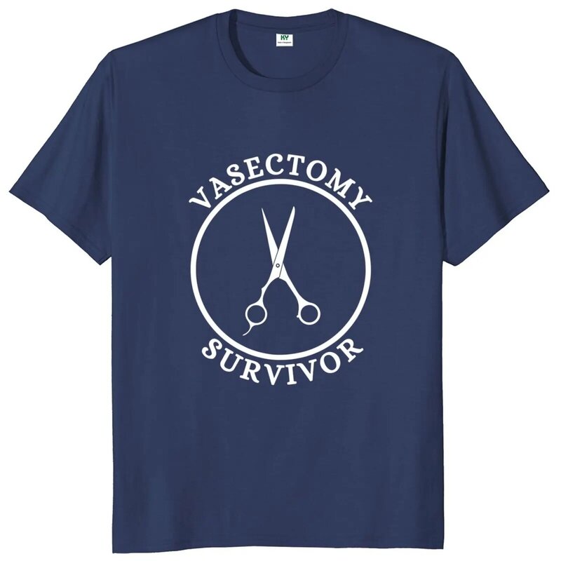 T-shirt unisexe Vasectomy Eissition, blagues pour adultes drôles, vêtements pour hommes, 100% coton, décontracté, doux, taille EU, Y2K, cadeau