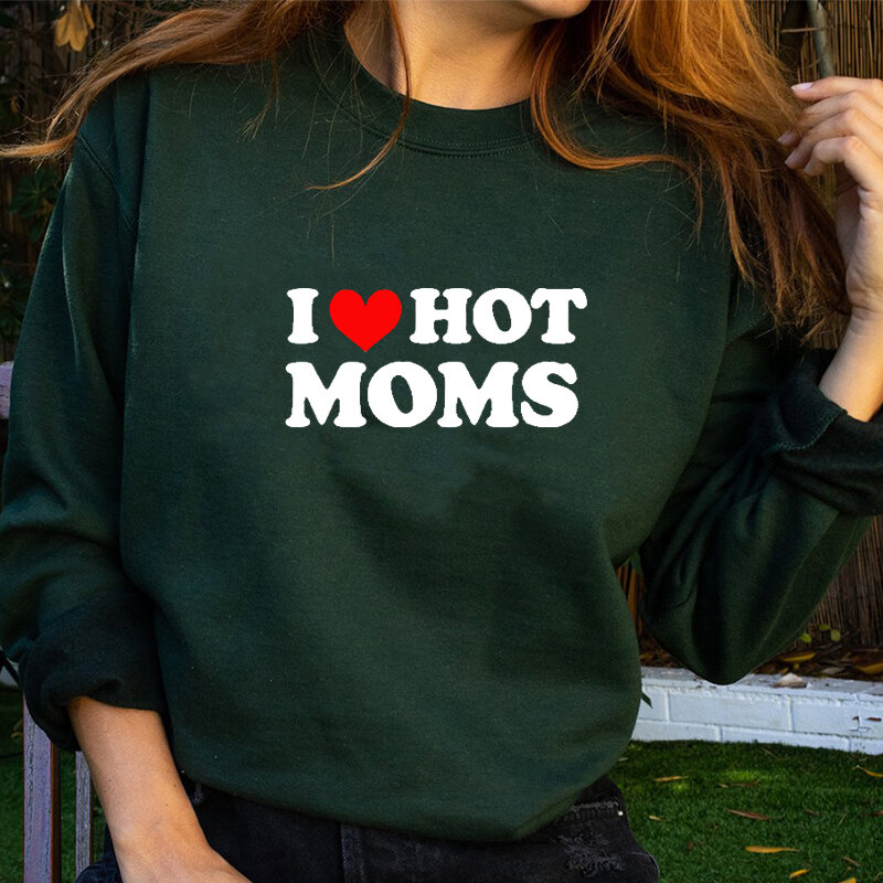 I Love Hot Moms Red Love Heart Women Sweatshirts Cotton Loose Fashion Winter Clothes for Female Streetwear O Neck Hoodies Jumper