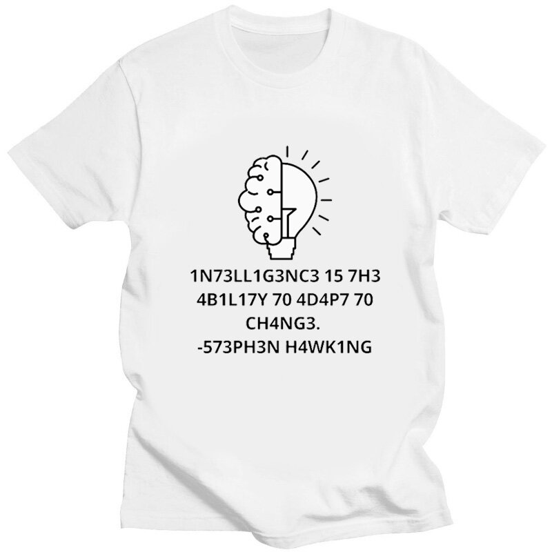 Twórczy koszulki męskie śmieszne bluzki w stylu Geek inteligencja jest zdolność do dostosować do zmienić nadruk liter Tee mężczyzna ponadgabarytowych T Shirt