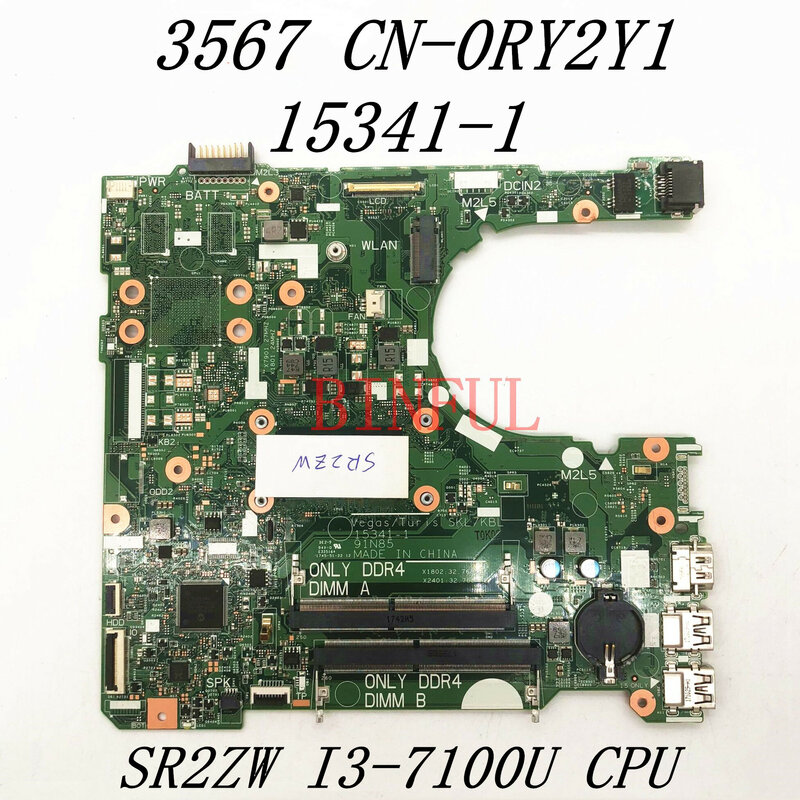 CN-0RY2Y1 0RY2Y1 RY2Y1 Chất Lượng Cao Dành Cho Dành Cho Laptop DELL 15-3567 3567 3568 Bo Mạch Chủ 15341-1 W/ SR2ZW i3-7100U CPU DDR4 100% Được Kiểm Tra