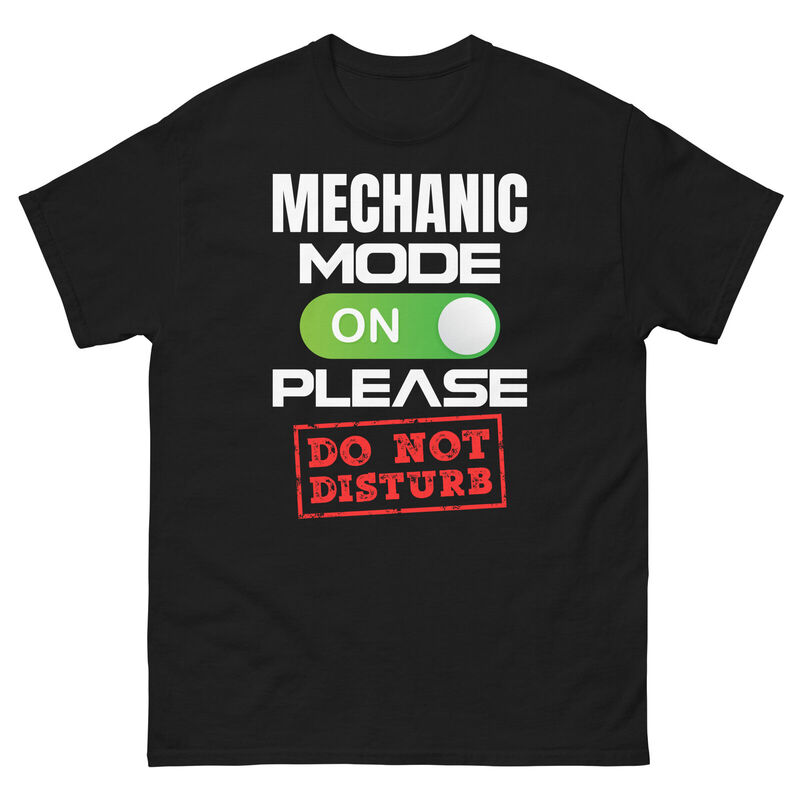 Mechaniker-Modus auf nicht stören lustige Männer Baumwolle T-Shirt Auto Mechaniker T-Shirt