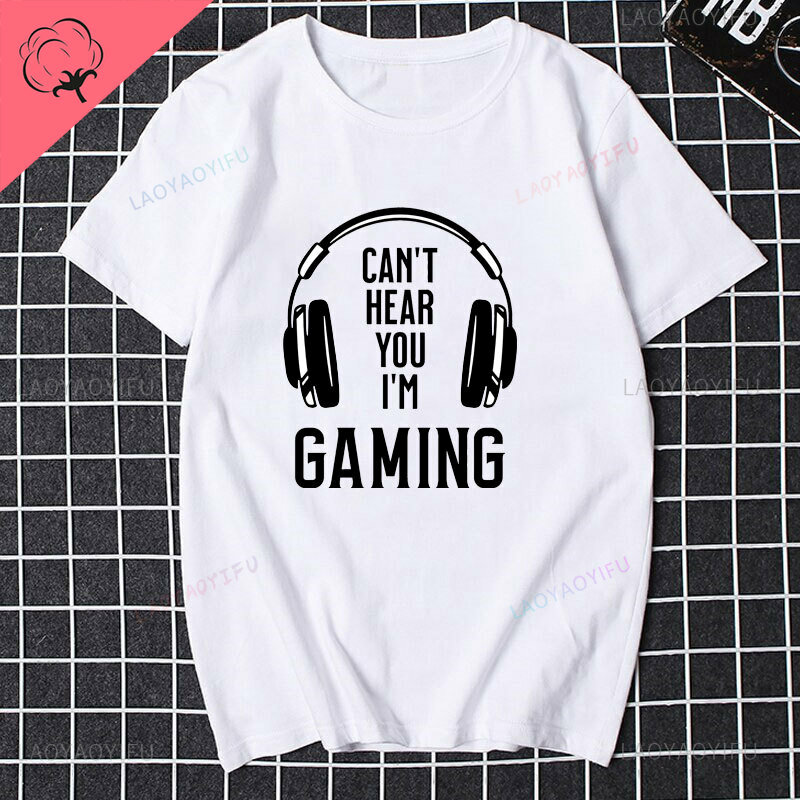 Camiseta de algodón de manga corta para hombres y mujeres, ropa Harajuku de hip hop, regalos de jugador, no se escucha, I'm playing Games, calidad superior