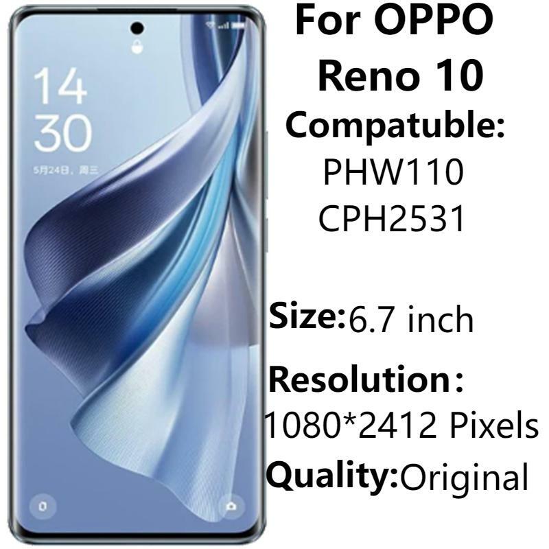 AMOLED 6.7 "ต้นฉบับสำหรับ PHW110 Reno10 OPPO CPH2531จอแสดงผล LCD พร้อมกรอบชิ้นส่วนอะไหล่ประกอบดิจิไทเซอร์หน้าจอสัมผัส