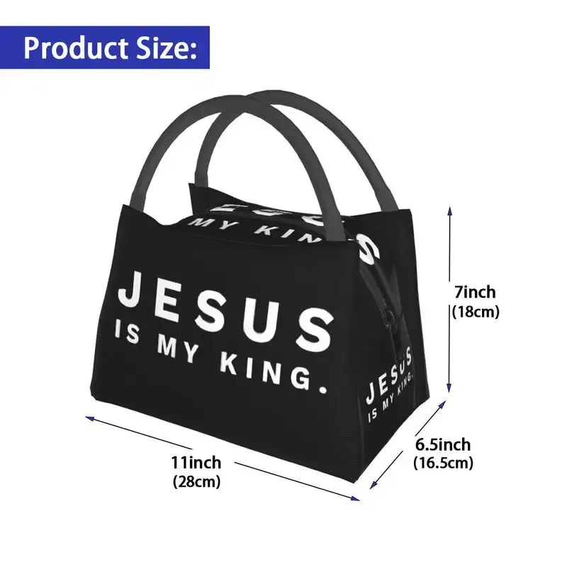 Jesus Is My King Thermal Insulated Lunch Bags Women My King Faith Christian God Resuable Lunch Tote Meal Food Box