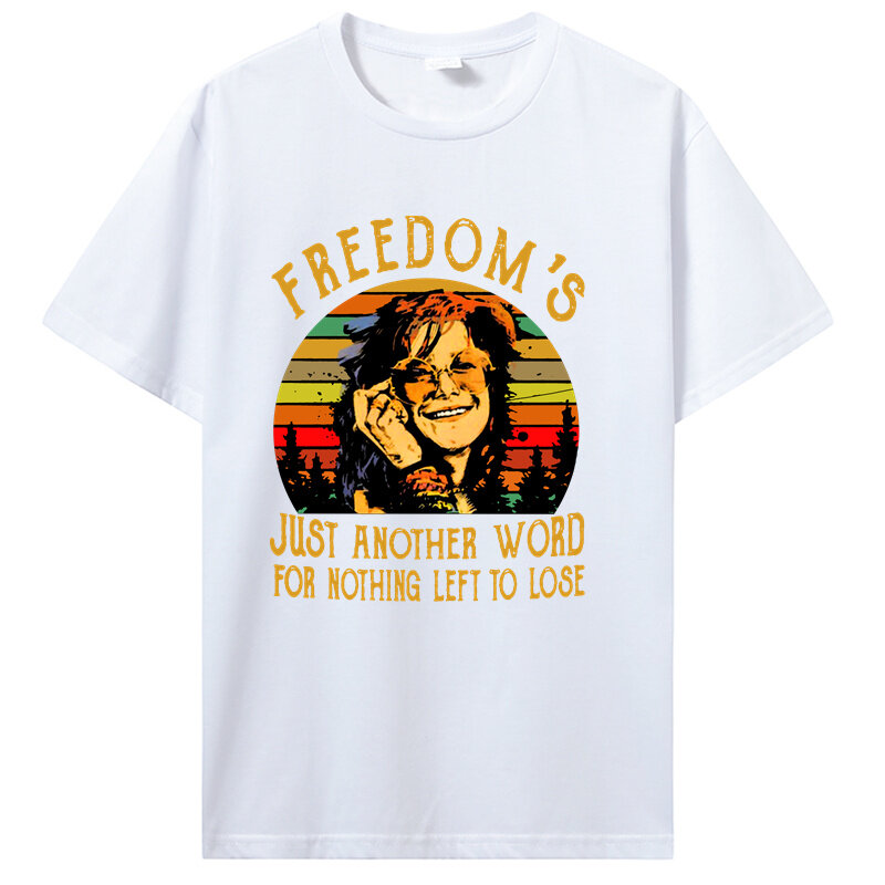 Kaus Lucu Pria Kaus Mode Kebebasan Hanya Satu Kata Lagi untuk Tidak Ada Yang Tersisa untuk Kehilangan Janis Joplin Kaus Wanita Versi Antik