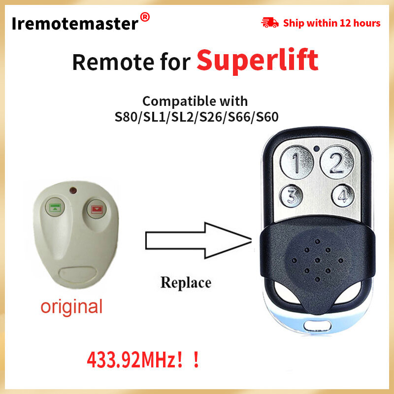 For SUPERLIFT S80/SL1/SL2 /S26/S66/S60 motor remote rolling code