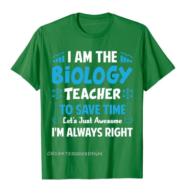 I Am The Biology Teacher Top T-Shirt Beach la più recente maglietta giovanile in cotone stampato in 3D Anime giapponesi