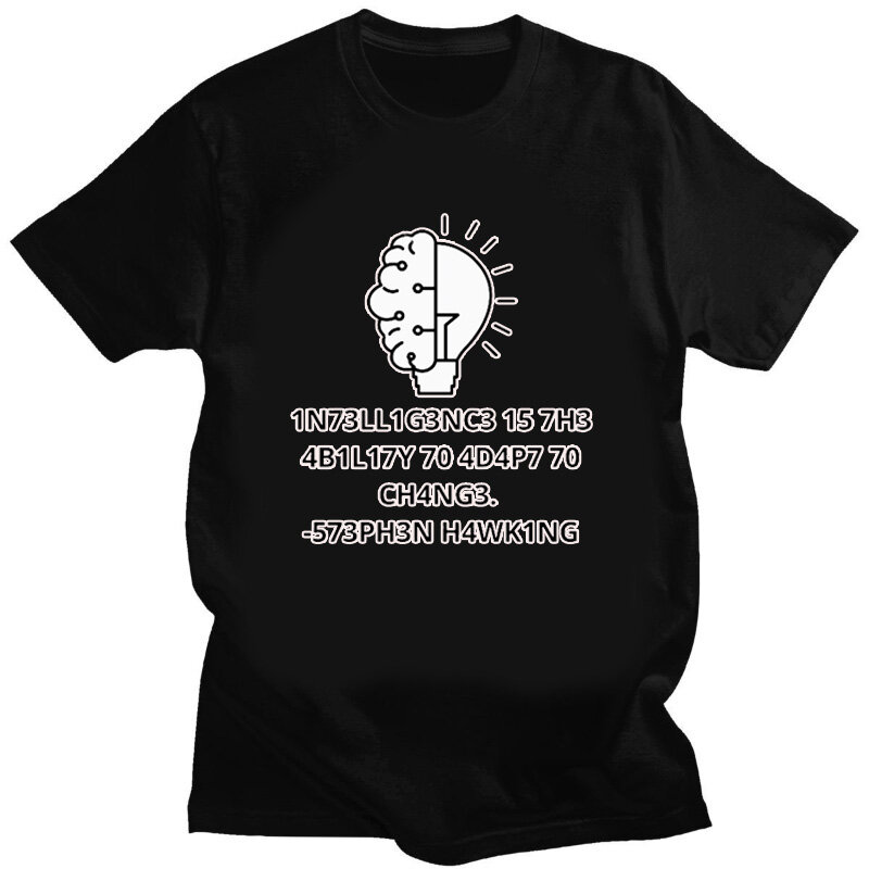 Creative Men TShirts Funny Geek Tops Intelligence Is The Ability To Adapt To Change Letters Print Tee Male Oversized T Shirt