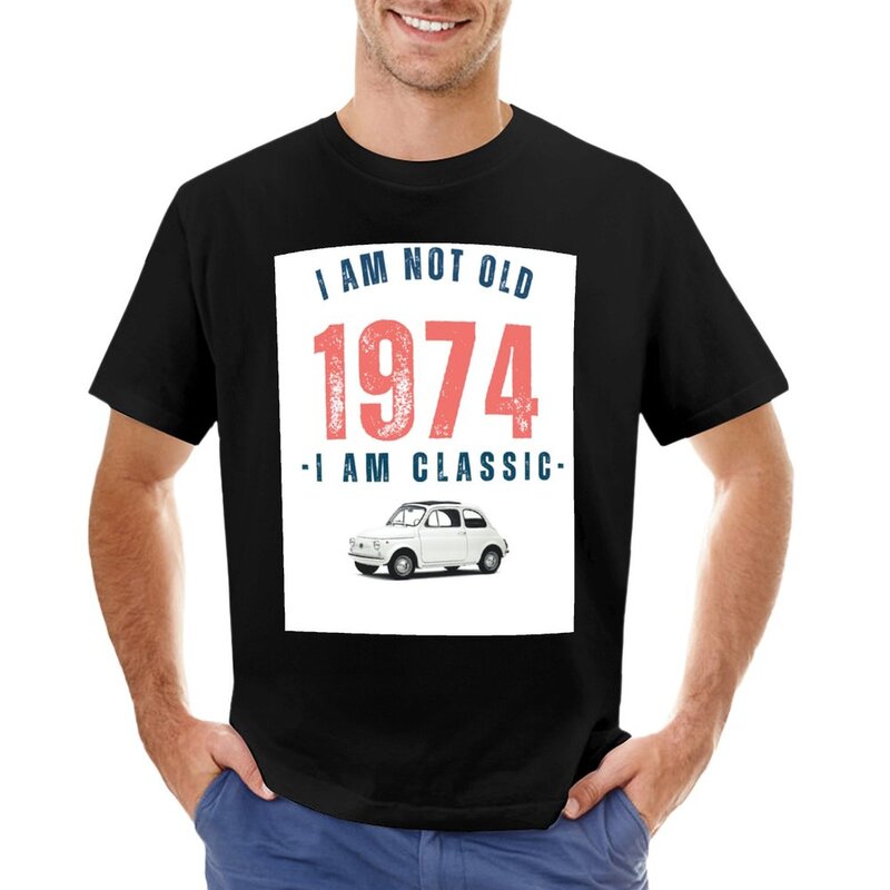 I am not old, I am classic, vintage T-Shirt tops anime graphic t shirts fruit of the loom mens t shirts