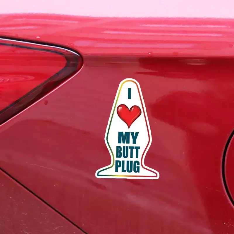 Funny I Love My Butt Plug Creative Car Sticker Reflective Decal PVC 9.8cm*15.6cm