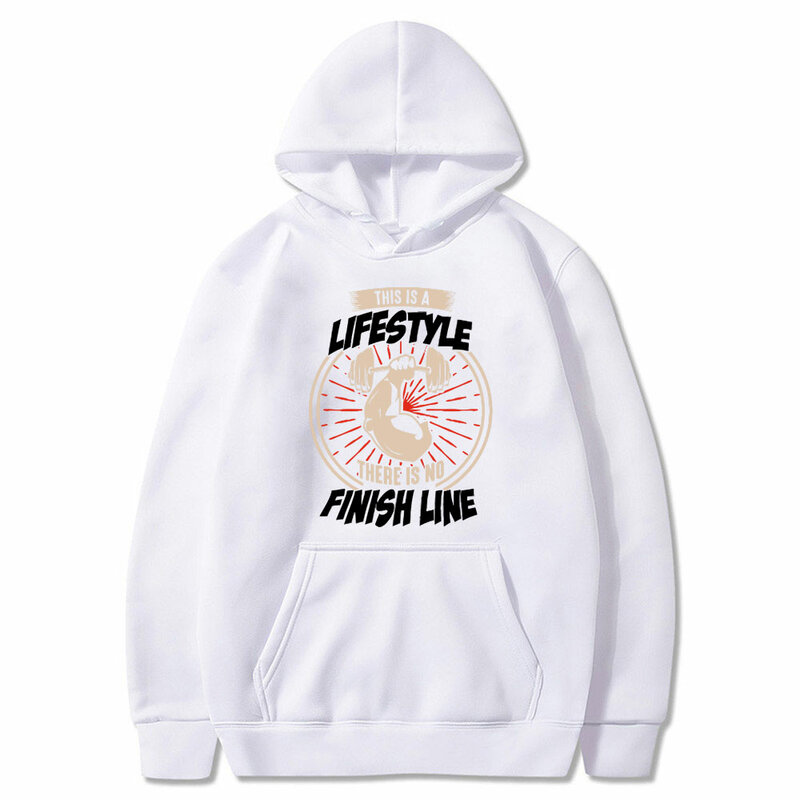 Funny This Is A Lifestyle There Is No Finish Line Print Hoodie Male Casual Sweatshirt Men Women Fitness Cozy Oversized Hoodies