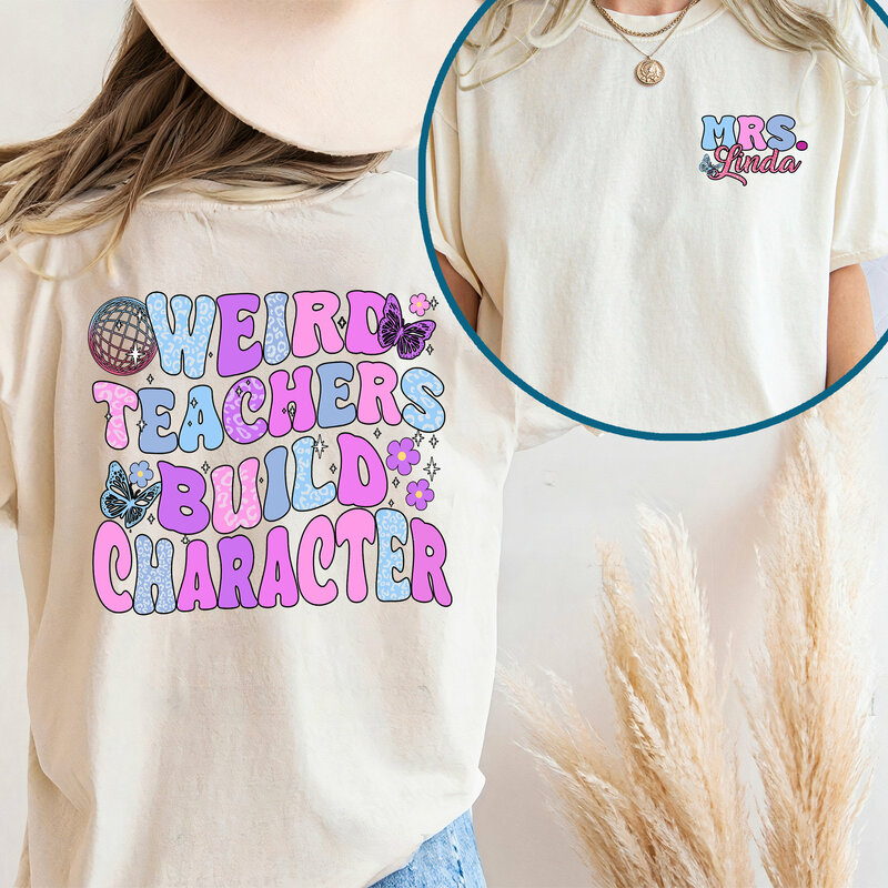 Wried Teachers Build Character Funny Slogan Women T-shirt New Trend Teachers' Day Female Shirt Fashion Summer Casual Girl Tee