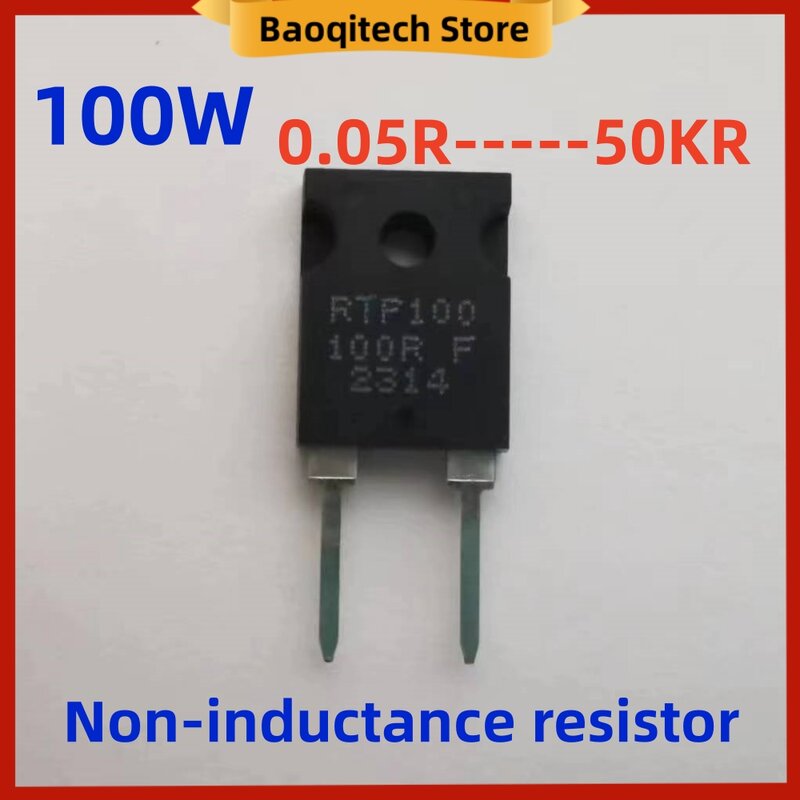 100 Вт RTP 0.05R 0.5R 5R 10R 20R 100R толстая пленка TO247 Высокоточный мощный неиндуктивный прецизионный резистор для отбора проб 500R