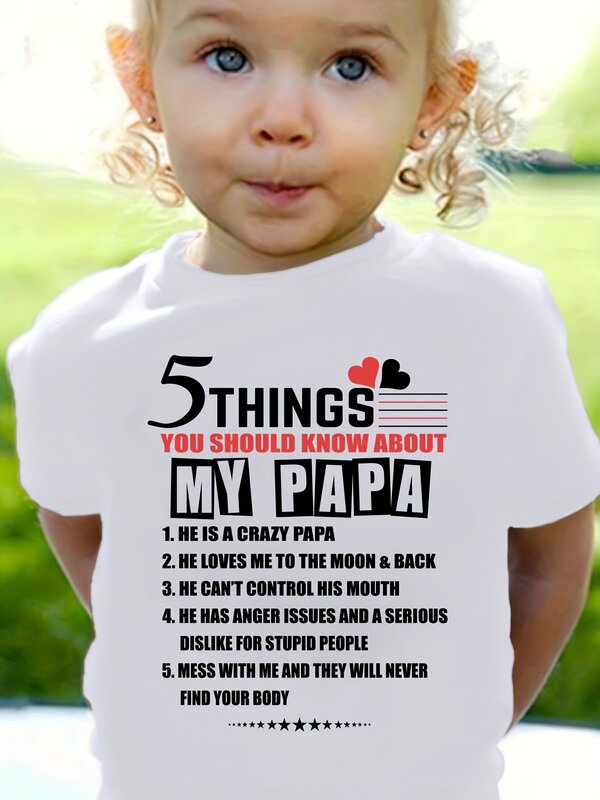 Camiseta de cuello redondo con estampado de MY PAPA, 5 cosas que debe saber, camisetas sólidas para niñas pequeñas, camisetas de verano
