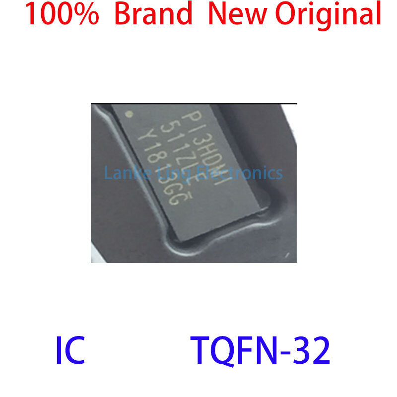 PI3HDMI511ZLEX PI3 PI3HDM PI3HDMI511 PI3HDMI511ZLE 100%  Brand  New Original IC TQFN-32