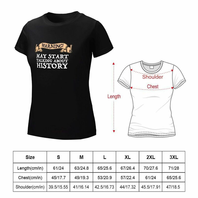 Waarschuwing! Kan Beginnen Te Praten Over Geschiedenis T-Shirt Plus Size Tops Graphics Vrouwenkleding