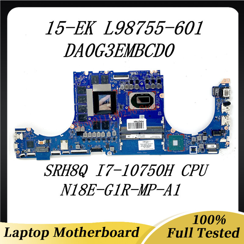 L98755-001 L98755-501 L98755-601 DA0G3EMBCD0 HP 15-EK 노트북 마더보드, SRH8Q I7-10750H CPU N18E-G1R-MP-A1 100% 테스트 완료