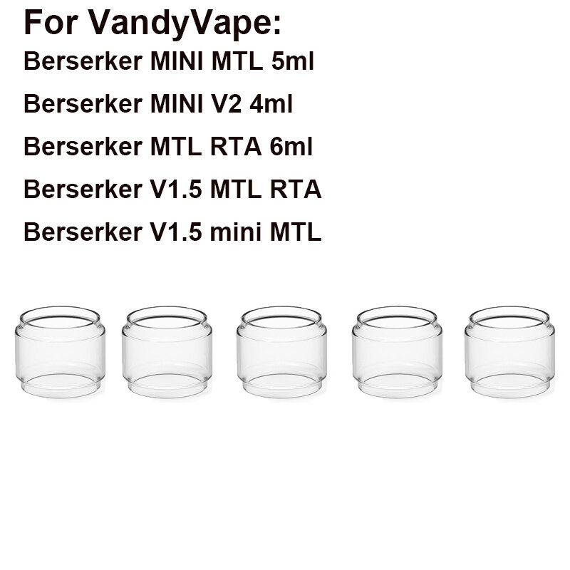 แก้วหลอดสำหรับ VandyVape Berserker MTL RTA 6Ml Berserker V1.5 Mini MTL Berserker MINI V2 4Ml แก้วเปลี่ยนถังแก้ว5ชิ้น