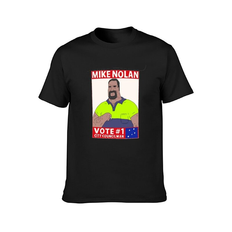 Vote Mike Nolan T-Shirt shirts graphic tees plus size tops for a boy fitted t shirts for men