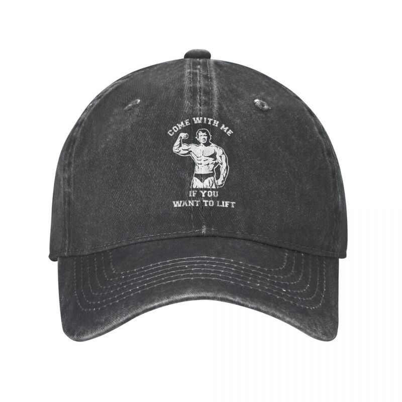 Arnold Come With Me If You Want To Lift Men Baseball Caps Gym Fitness Distressed Cotton Caps Hat Activities Adjustable Headwear