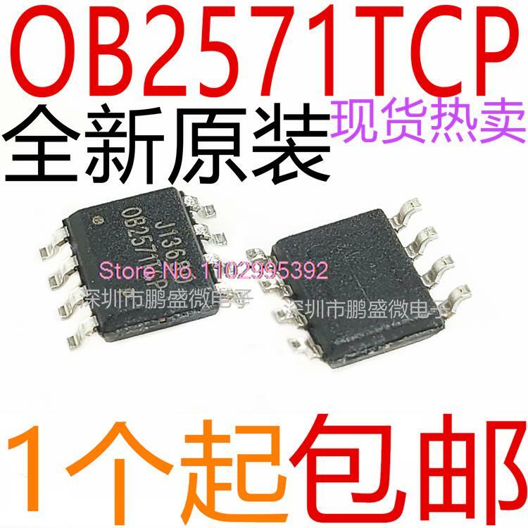 IC أصلي ، OB2571TCP ، OB2571 ، OB2571TCPA ، soop-8 ، متوفر في المخزن ، 10 لكل وحدة طاقة ic