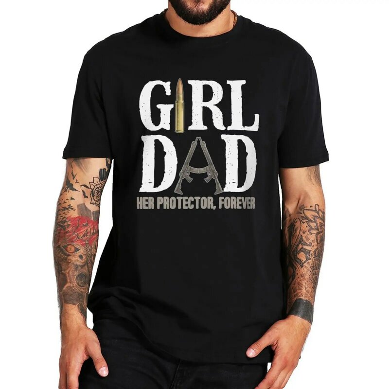 Dziewczyna tata jej ochraniacz na zawsze T Shirt śmieszne ojcowie prezent urodzinowy mężczyźni odzież z okrągłym dekoltem 100% bawełniane letnie koszulki na co dzień