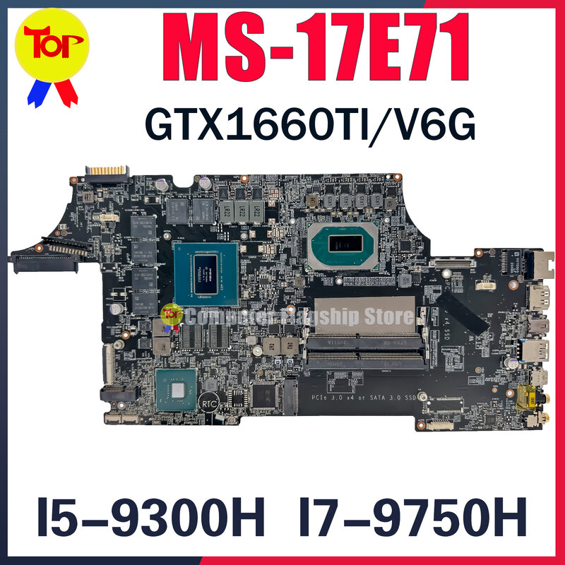 MS-17E71 Laptop Motherboard For MS-17E7 GL75 GP75 I5-9300H I7-9750H GTX1660TI/V6G Mainboard 100% Testd Fast Shipping