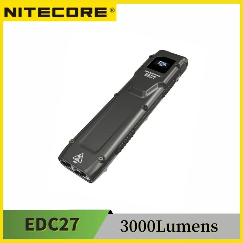 Nitecore EDC27ไฟฉายชาร์จได้3000ลูเมนพร้อมจอแสดงผล OLED แบบเรียลไทม์ไฟแบตเตอรี่ในตัว