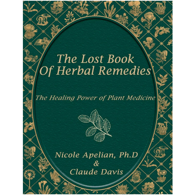 O Livro Perdido dos Remédios Herbal, Poder de Cura da Medicina Vegetal, Páginas Internas Coloridas, Brochura