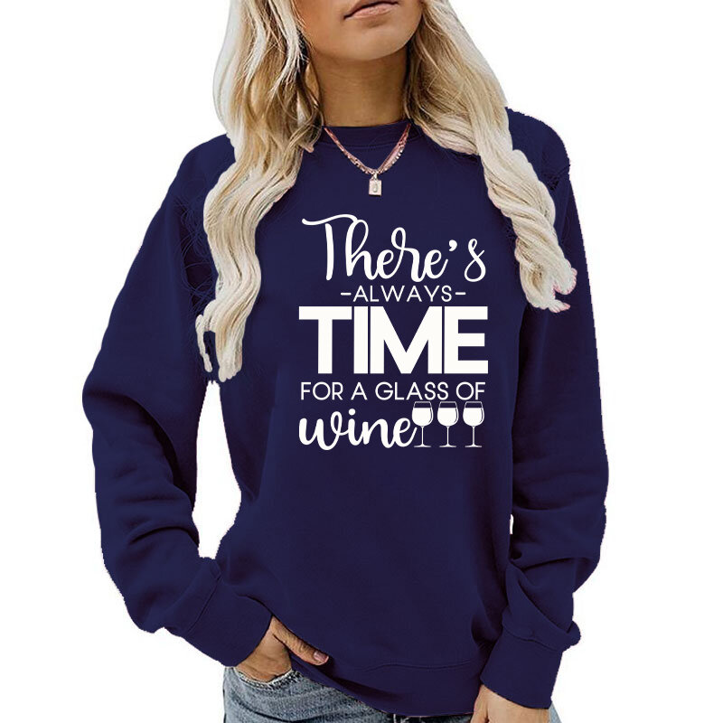 (A + jakość) nowy zawsze czas na kieliszek wina bluza damska z długim rękawem sweter hiphopowy sweter casualowe bluzki