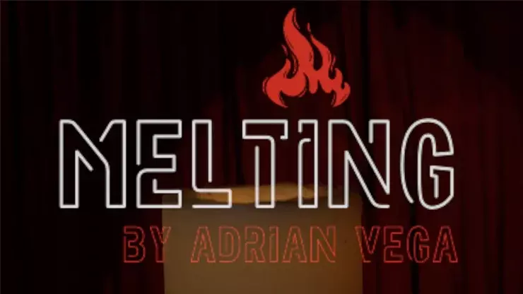 Melting by Adrian Vega -Magic tricks