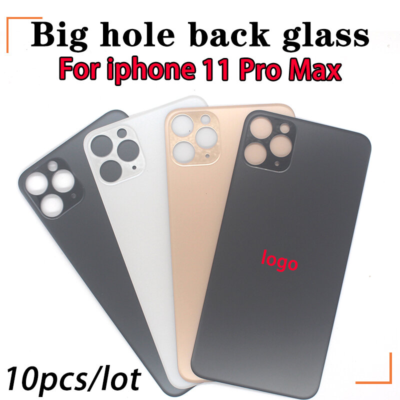 Vidro traseiro para iPhone 11 Pro Max, tampa da bateria, cor original com logotipo, casca traseira, vidro traseiro grande furo, 10 pçs/lote
