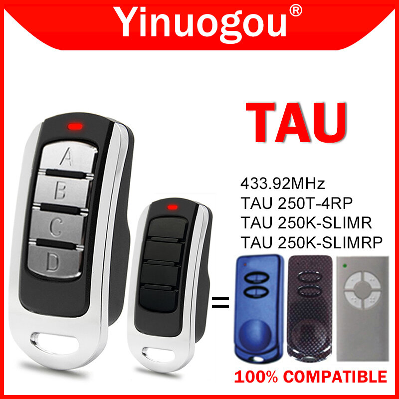 TAU 250T-4RP 250K-SLIMR 250K-SLIMRP Télécommande de porte de garage 433,92 MHz Ouvre-porte de garage Duplicateur d'émetteur de contrôle de porte