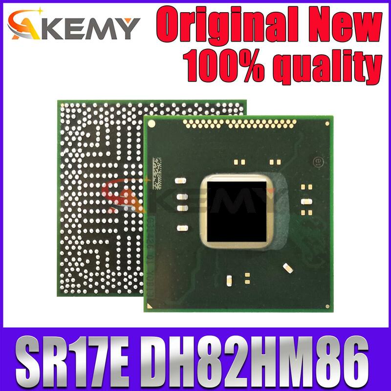 100% New SR17E DH82HM86 BGA Chipset