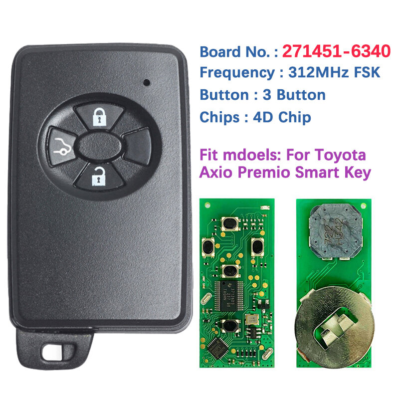 CN007311 Aftermarket 3 pulsanti Smart Key per Toyota Axio Premio Keyless Remote Control Board numero 271451-6340 4D Chip 312MHZ FSK