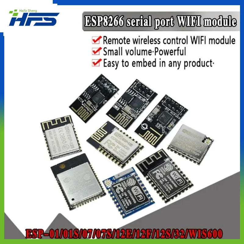 ESP8266 ESP-01 ESP-01S ESP-07 ESP-07S ESP-12 ESP-12E ESP-12F ESP-32 W600 serial WIFI wireless module wireless transceiver