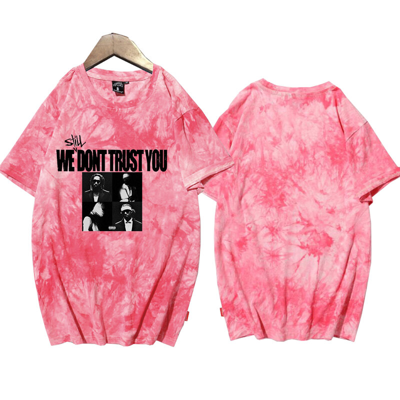 We Still Don't Trust You Future Metro Booming Tie Dye Shirts Unisex Round Neck Short Sleeve Tee Fans Gift