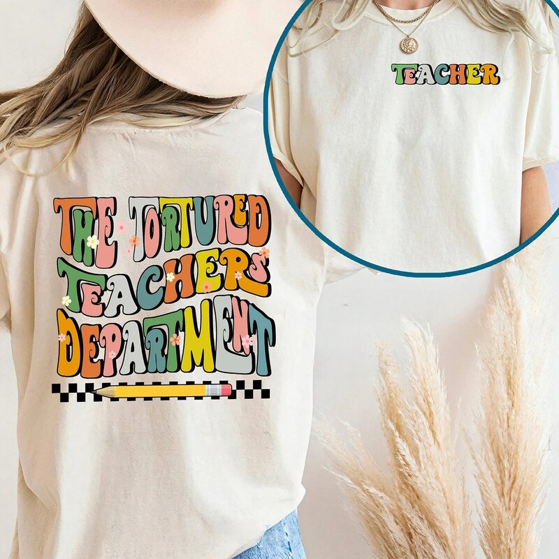 The Tortured Teachers Department Funny Slogan Women T-shirt New Popular Teacher Casual Female Shirt Stylish Holiday Comfort Tee