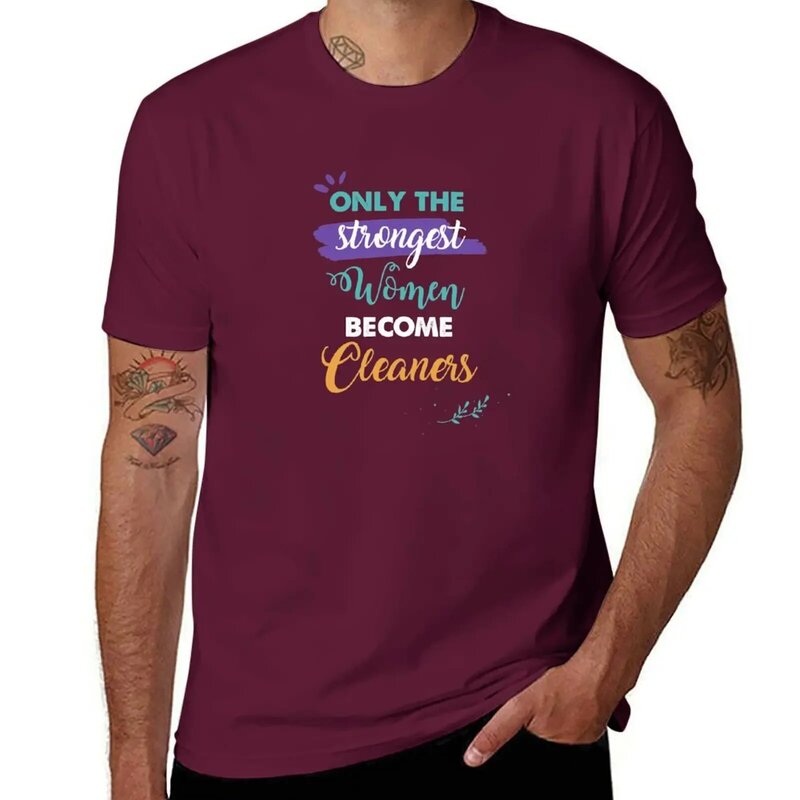 Camiseta de limpiadores para hombre y mujer, ropa vintage, divertida, solo el regalo más fuerte