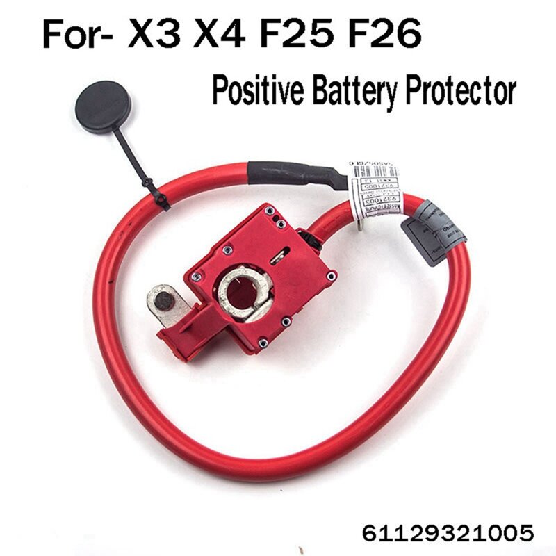 61129225099 przewód akumulatora pozytywnego samochodu dla BMW X3 X4 F25 F26 2009-2017 części akumulatora przewód ochronny 61129321005