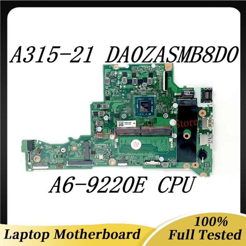 Da0zasmb8d0 novo mainboard para acer aspire A314-21 A315-21 computador portátil placa-mãe nbgnv1100u com A6-9220E cpu 100% totalmente testado ok